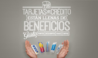 ¡Tus Tarjetas de Crédito están llenas de beneficios!