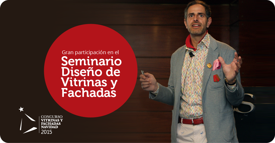  Gran participación en el Seminario Diseño de Vitrinas y Fachadas