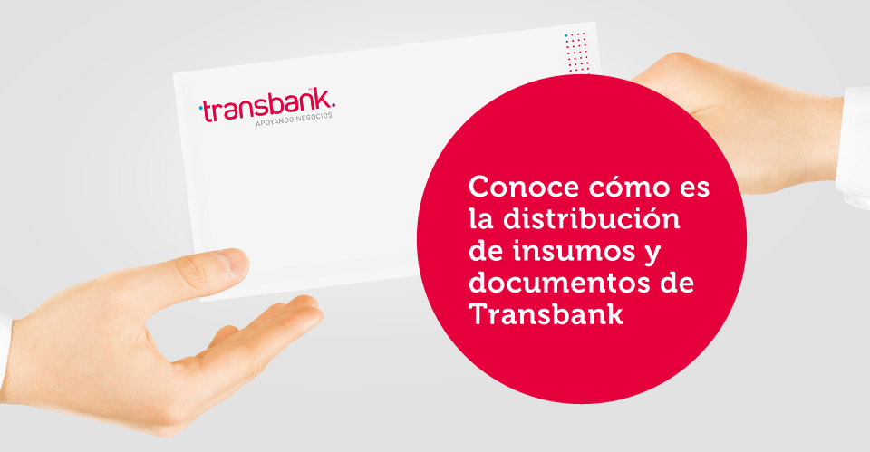 Conoce cómo es la distribución de insumos y documentos de Transbank