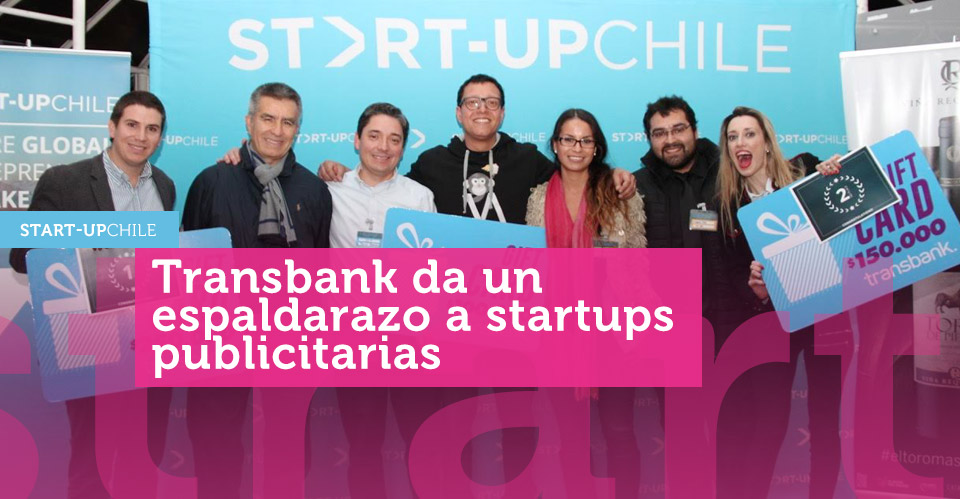 Transbank da un espaldarazo a startups publicitarias