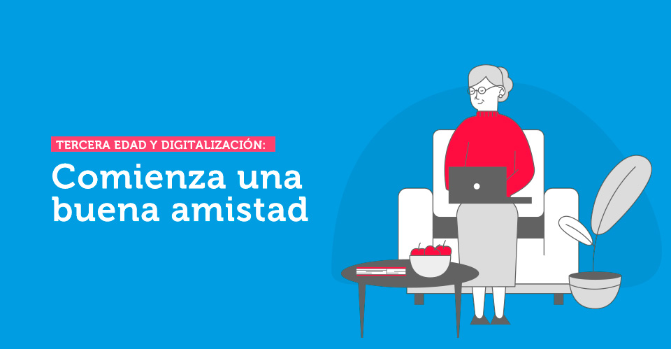 Tercera edad y digitalización