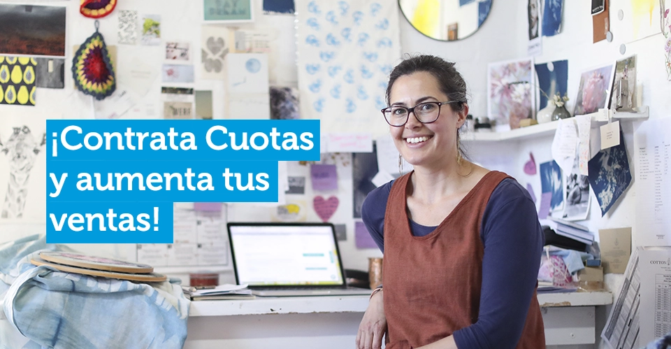 ¡Contrata Cuotas y aumenta tus ventas!