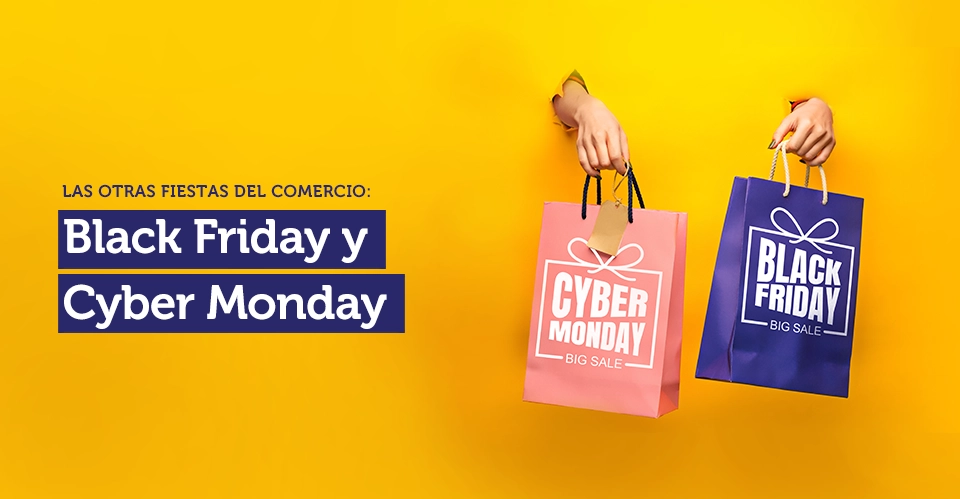 Black Friday y Cyber Monday