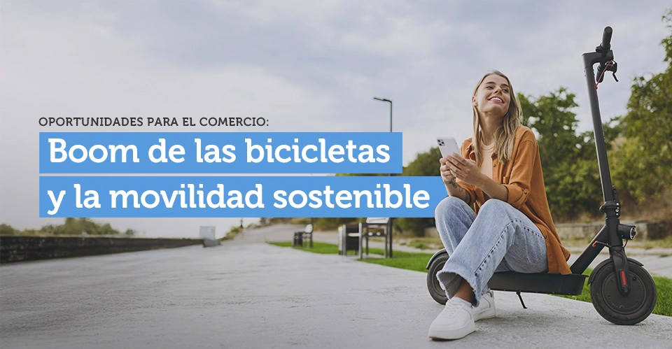 Boom de las bicicletas y la movilidad sostenible